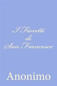 I Fioretti di San Francesco