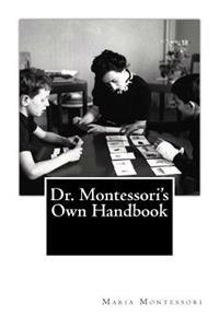 Bokomslag for "Dr. Montessori's Own Handbook"
