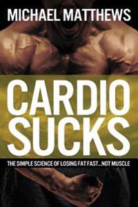 Cardio Sucks!