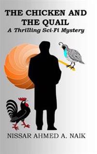The Chicken and The Quail: -