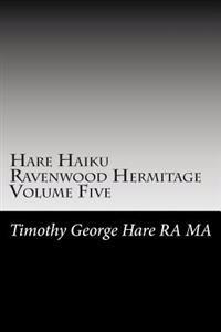 Hare Haiku Ravenwood Hermitage