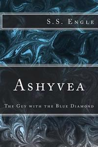 Ashyvea: The Guy with the Blue Diamond