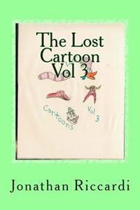 The Lost Cartoon Vol 3: Lost