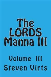 The LORDS Manna III