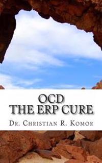 OCD - The ERP Cure
