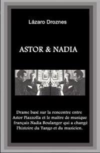 Astor&Nadia (Version francaise)