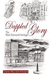 Dappled Glory: The Black Diamond Heritage