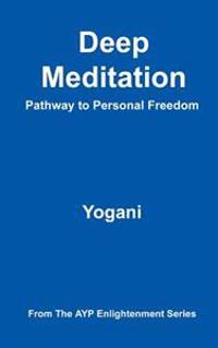 Deep Meditation