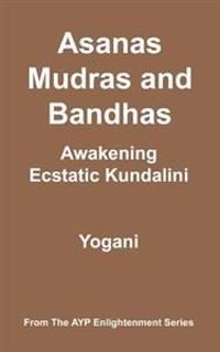 Asanas, Mudras & Bandhas