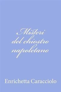 Misteri del chiostro napoletano