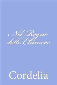 Nel Regno delle Chimere