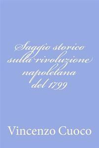 Saggio storico sulla rivoluzione napoletana del 1799