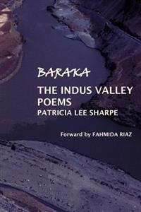 Baraka: The Indus Valley Poems