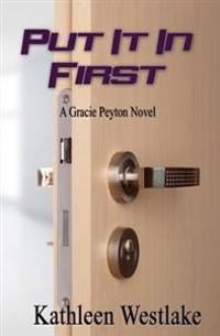 Put It In First