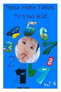 Teach Math Tables to Your Kid