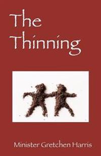 The Thinning