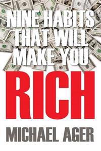 Nine Habits That Will Make You Rich