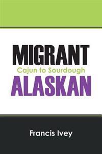 Migrant Alaskan