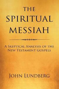 The Spiritual Messiah