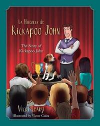 Bokomslag for "La Historia de Kickapoo John (Spanish and English)"