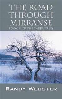 The Road Through Mirranse