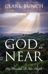 God Is Near