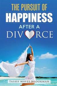The Pursuit of Happiness After a Divorce