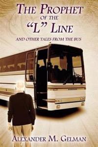 The Prophet of The "L" Line