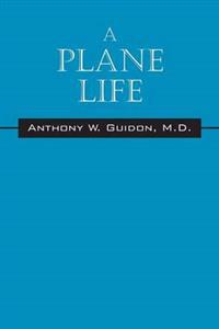 A Plane Life