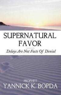 Supernatural Favor