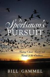 A Sportsman's Pursuit