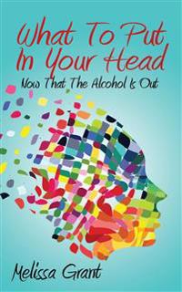 What To Put In Your Head