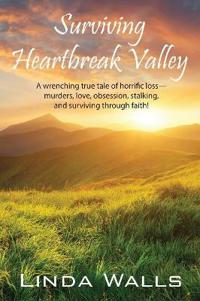Surviving Heartbreak Valley