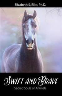 Swift and Brave
