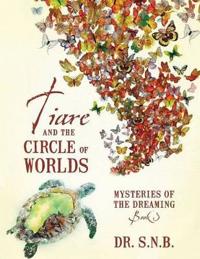 Kirjan kansi "Tiare and the Circle of Worlds"