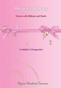 Myracle's Journey Woven with Ribbons and Pearls