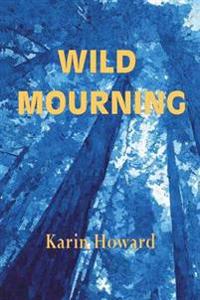 Bokomslag for "Wild Mourning"