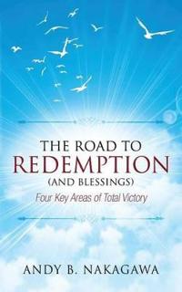 The Road to Redemption (and Blessings)