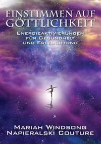 Einstimmen auf Göttlichkeit