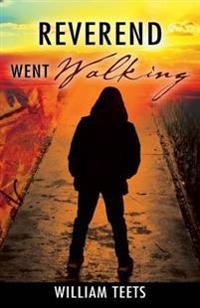 Reverend Went Walking