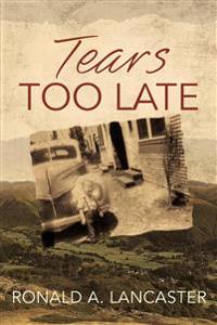 Tears too Late