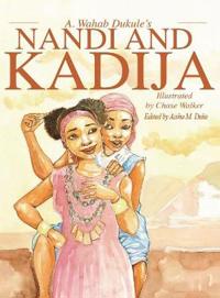 Kirjan kansi "A. Wahab Dukule's Nandi and Kadija"