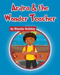 Ardra & the Wonder Teacher