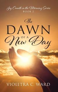Bokomslag för "The Dawn of a New Day"