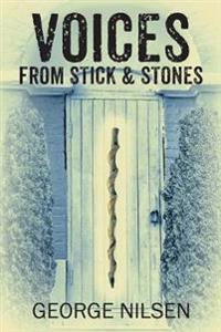 Bokomslag for "Voices from Stick & Stones"