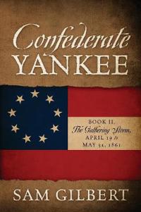 Confederate Yankee Book II