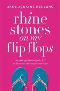 Rhinestones On My Flip-Flops