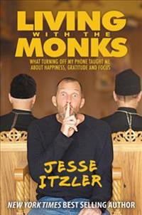 Living with the Monks