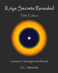 Kriya Secrets Revealed