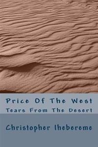Price Of The West: Tears From The Desert